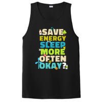 Save Energy Sleep More Often Okay Environmentalist PosiCharge Competitor Tank