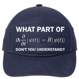 Schrödinger Equation Science Funny Physics Saying Physicist Great Gift 7-Panel Snapback Hat