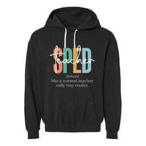 Special Education Sped Teacher Definition Garment-Dyed Fleece Hoodie