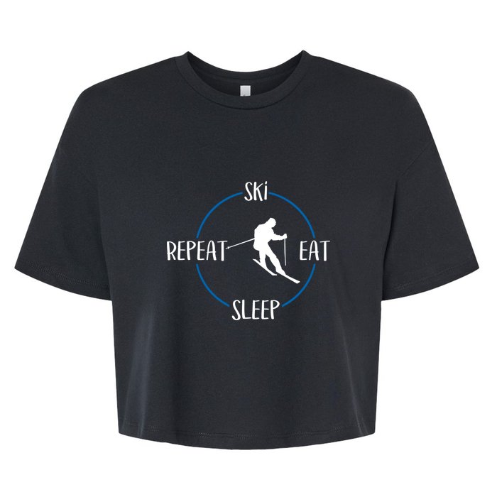 Ski Eat Sleep Repeat And Downhill Skiers Gift For Skiers Bella+Canvas Jersey Crop Tee