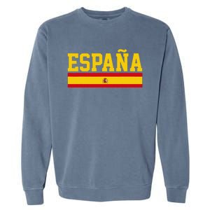 Spain Espana Spanish Flag Pride Sports Fan Soccer Gift Garment-Dyed Sweatshirt