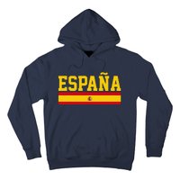 Spain Espana Spanish Flag Pride Sports Fan Soccer Gift Hoodie