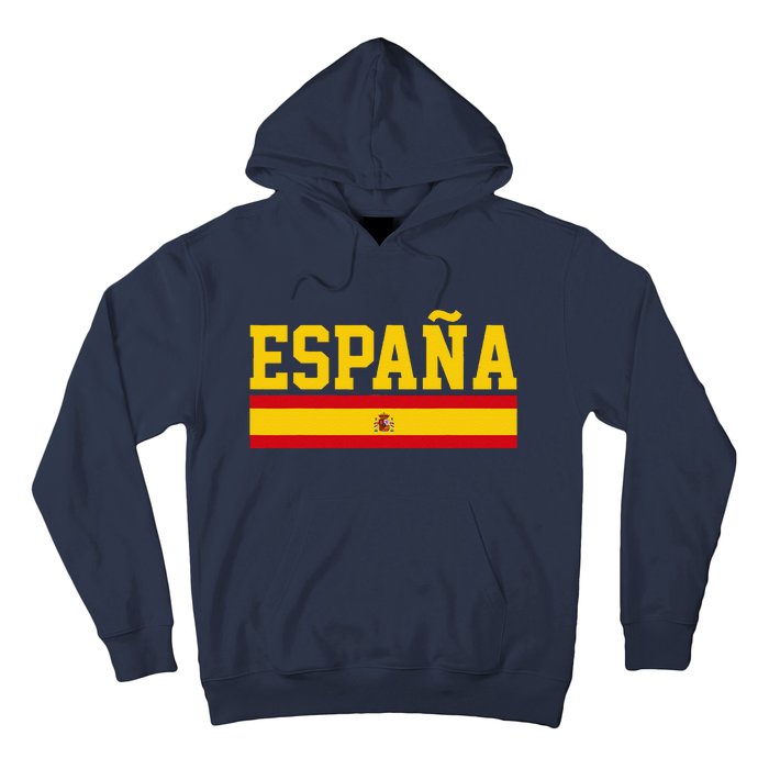 Spain Espana Spanish Flag Pride Sports Fan Soccer Gift Hoodie