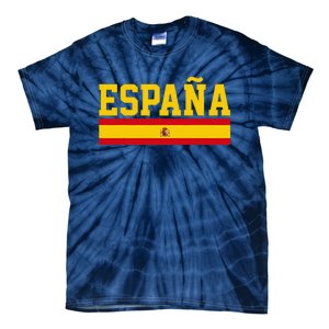 Spain Espana Spanish Flag Pride Sports Fan Soccer Gift Tie-Dye T-Shirt