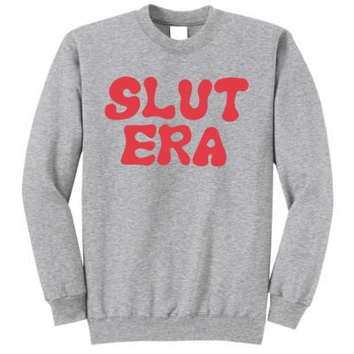 Slut Era Tall Sweatshirt