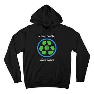 Save Earth Save Future Tall Hoodie