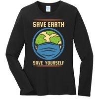 Save Earth Save Yourself Ladies Long Sleeve Shirt