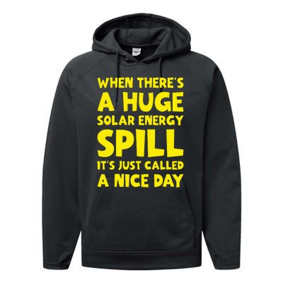 Solar Energy Spill Funny Solar Power Renewable Energy Performance Fleece Hoodie