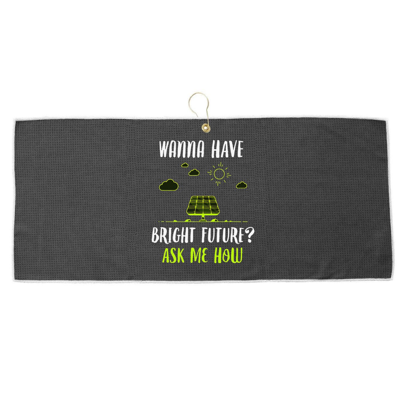 Solar Energy Solar Panels Bright Future Funny Solar Power Large Microfiber Waffle Golf Towel