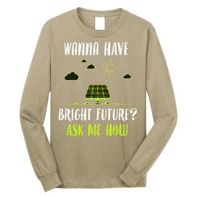 Solar Energy Solar Panels Bright Future Funny Solar Power Long Sleeve Shirt