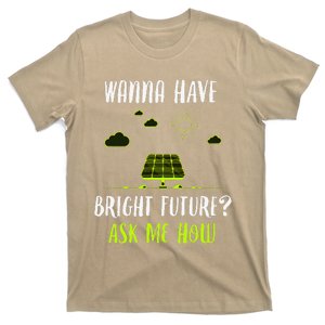 Solar Energy Solar Panels Bright Future Funny Solar Power T-Shirt