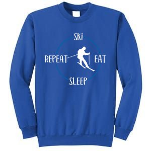 Ski Eat Sleep Repeat Gift For Skiers And Downhill Skiers Funny Gift Sweatshirt