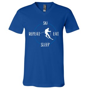 Ski Eat Sleep Repeat Gift For Skiers And Downhill Skiers Funny Gift V-Neck T-Shirt