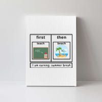 Special Education Teacher First Then Shirts Autism Teacher Canvas