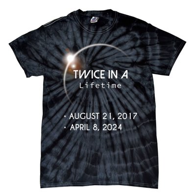 Solar Eclipse Twice In Lifetime 2024 Tie-Dye T-Shirt