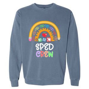 Special Education Teacher Para Special Ed Crew Sped Crew Gift Garment-Dyed Sweatshirt