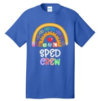 Special Education Teacher Para Special Ed Crew Sped Crew Gift Tall T-Shirt