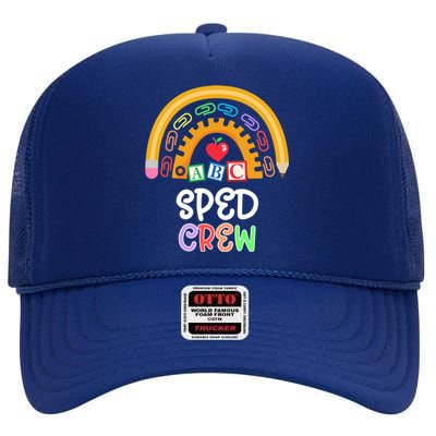 Special Education Teacher Para Special Ed Crew Sped Crew Gift High Crown Mesh Back Trucker Hat