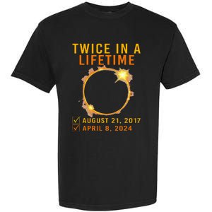 Solar Eclipse Twice In Lifetime 2024 Solar Eclipse Garment-Dyed Heavyweight T-Shirt