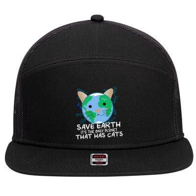 Save Earth The Only Planet With Cats 7 Panel Mesh Trucker Snapback Hat