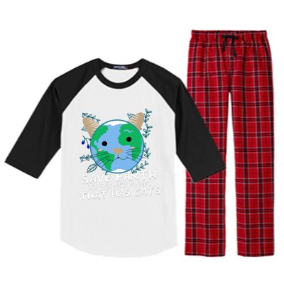 Save Earth The Only Planet With Cats Raglan Sleeve Pajama Set