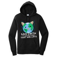 Save Earth The Only Planet With Cats Women's Pullover Hoodie