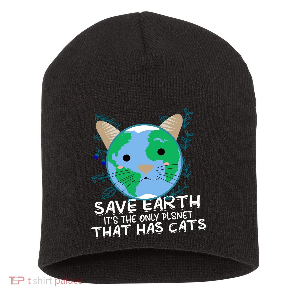 Save Earth The Only Planet With Cats Short Acrylic Beanie