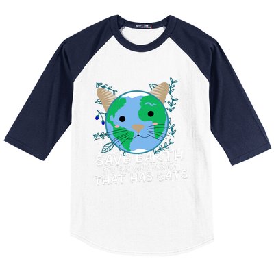 Save Earth The Only Planet With Cats Baseball Sleeve Shirt