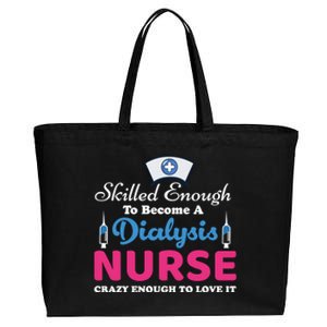 Skilled Enough To Become A Dialysis Nurse Funny Nursing Cool Gift Cotton Canvas Jumbo Tote