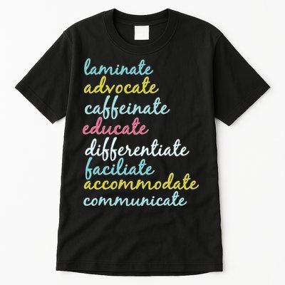 Special Education Teacher Laminate Advocate Caffeinate Tall T-Shirt