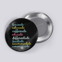 Special Education Teacher Laminate Advocate Caffeinate Button