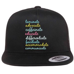 Special Education Teacher Laminate Advocate Caffeinate Flat Bill Trucker Hat