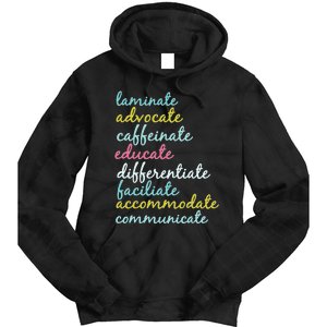 Special Education Teacher Laminate Advocate Caffeinate Tie Dye Hoodie