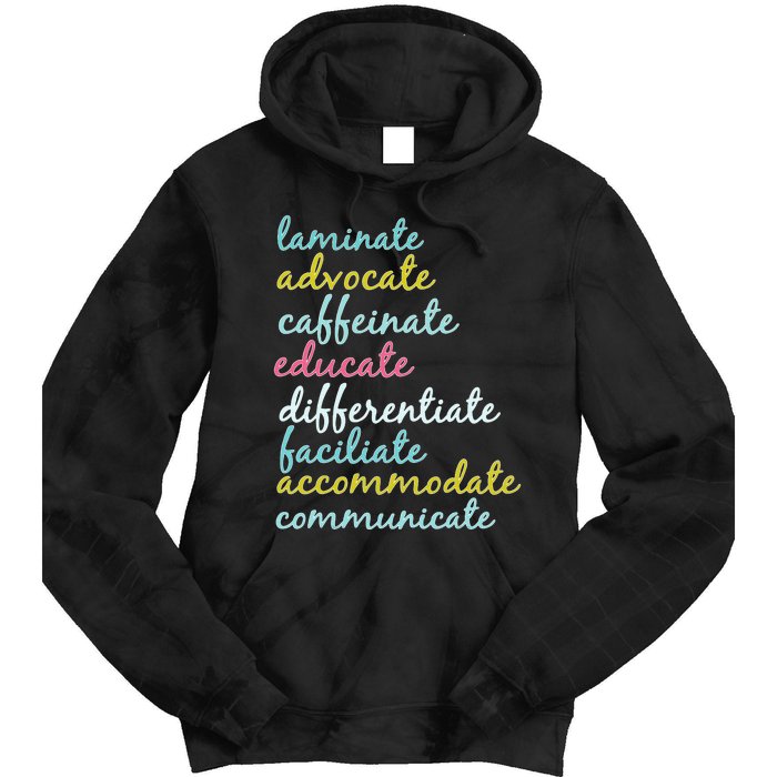 Special Education Teacher Laminate Advocate Caffeinate Tie Dye Hoodie