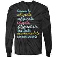 Special Education Teacher Laminate Advocate Caffeinate Tie-Dye Long Sleeve Shirt