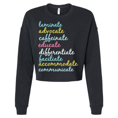 Special Education Teacher Laminate Advocate Caffeinate Cropped Pullover Crew