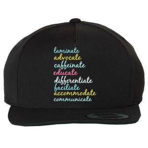 Special Education Teacher Laminate Advocate Caffeinate Wool Snapback Cap