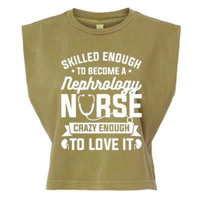 Skilled Enough To Become A Nephrology Nurse Dialysis Nursing Gift Garment-Dyed Women's Muscle Tee