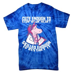 Skilled Enough To Restart Your Heart Nursing Hospital Nurse Gift Tie-Dye T-Shirt