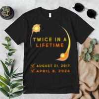 Solar Eclipse Twice In Lifetime 2024 Solar Eclipse Premium T-Shirt