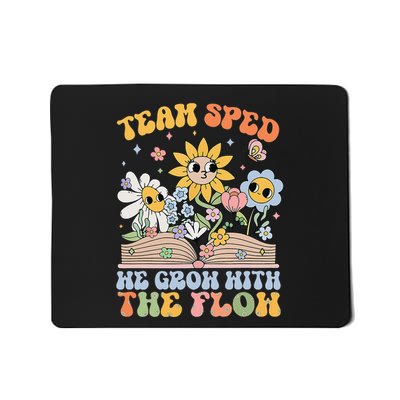 Special Ed Teacher Appreciation Team Sped Grow With The Flow Mousepad