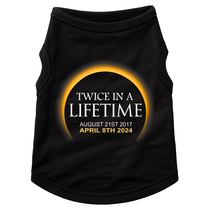 Solar Eclipse Twice In Lifetime 2024 Solar Eclipse Doggie Tank