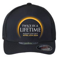 Solar Eclipse Twice In Lifetime 2024 Solar Eclipse Flexfit Unipanel Trucker Cap