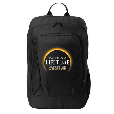 Solar Eclipse Twice In Lifetime 2024 Solar Eclipse City Backpack