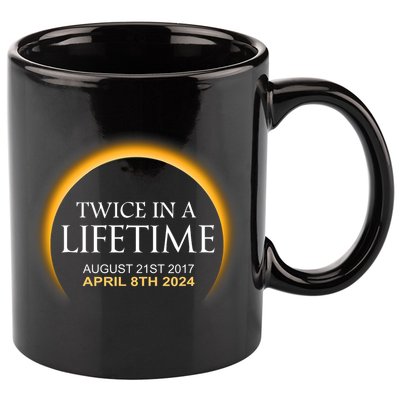 Solar Eclipse Twice In Lifetime 2024 Solar Eclipse 11oz C Handle Ceramic Mug