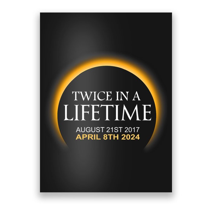 Solar Eclipse Twice In Lifetime 2024 Solar Eclipse Poster