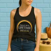 Solar Eclipse Twice In Lifetime 2024 Solar Eclipse Womens Tank Top