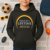 Solar Eclipse Twice In Lifetime 2024 Solar Eclipse Kids Hoodie