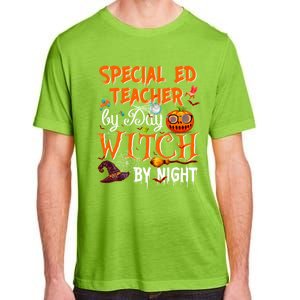 Special Ed Teacher By Day Witch By Night Great Gift Adult ChromaSoft Performance T-Shirt