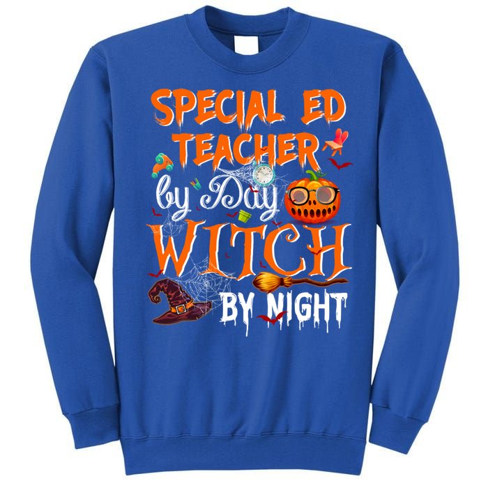 Special Ed Teacher By Day Witch By Night Great Gift Tall Sweatshirt